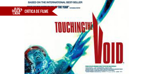 Crítica do filme “Touching the Void”