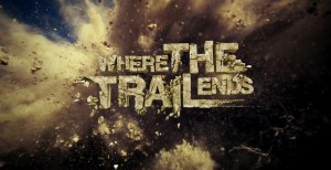 Where-the-Trail-Ends1-featured[1]
