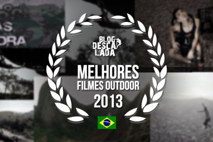 Os melhores filmes Outdoor de 2013 – Brasil