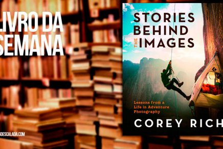 Livro da semana: “Stories Behind the Images” – Corey Rich