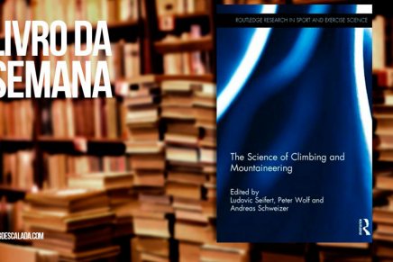 Livro da semana: “The Science of Climbing and Mountaineering” – Ludovic Seifert, Peter Wolf e Andreas Schweizer