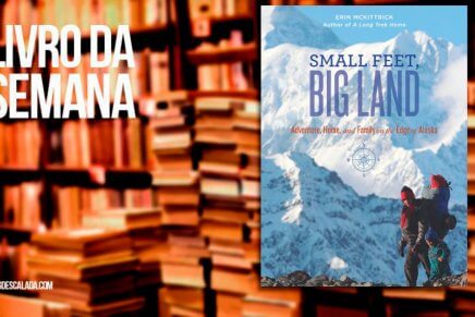 Livro da semana: “Small Feet, Big Land” – Erin McKittrick