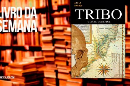 Livro da semana: “TRIBO: O Diário de Mendel” – Atila Barros